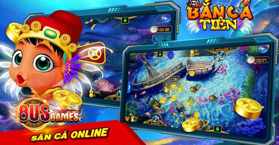 Top 4 game Bắn Cá ăn tiền hot nhất 11 8US.VN Bắn Cá Tiên