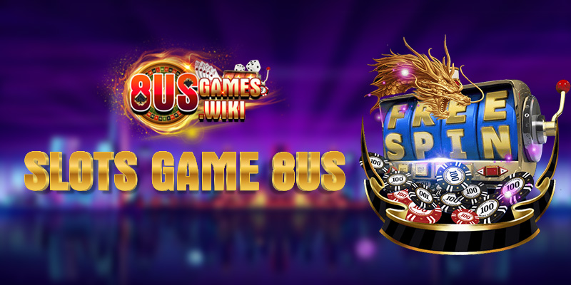 Slots game 8US