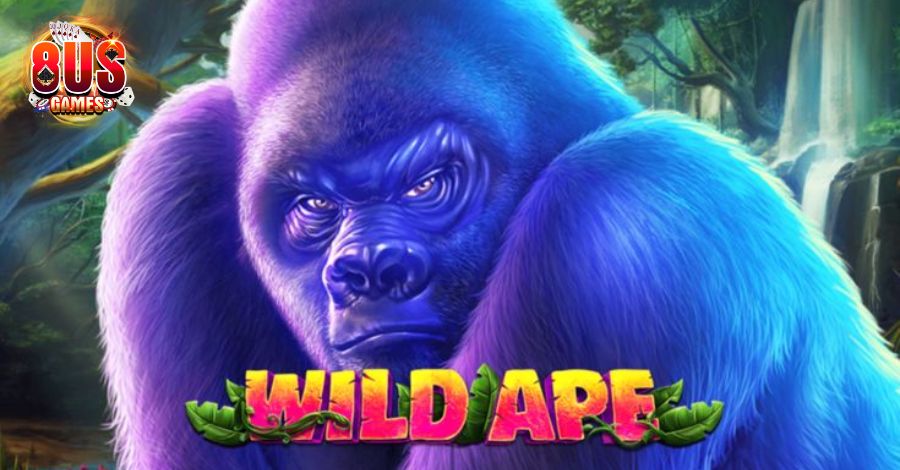 Apes Go Wild 8US - Cá cược nổ hũ theo phong cách thượng lưu 5 8US.VN Nổ hũ phiên bản mới với Apes Go Wild 8US
