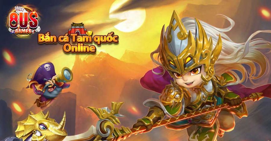 Bắn Cá Tam Quốc - Game Bắn cá đổi thưởng đỉnh cao 5 8US.VN Giới thiệu đôi nét về Bắn Cá Tam Quốc