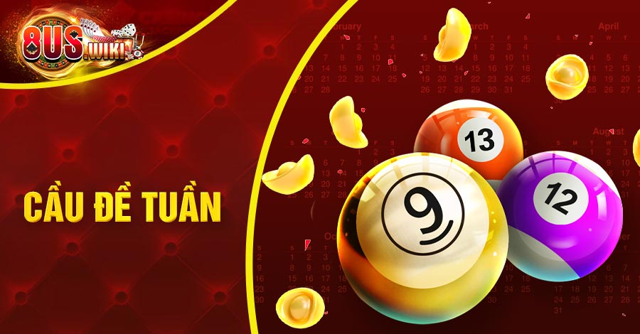 Cầu đề tuần